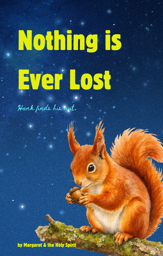 Nothing is Ever Lost